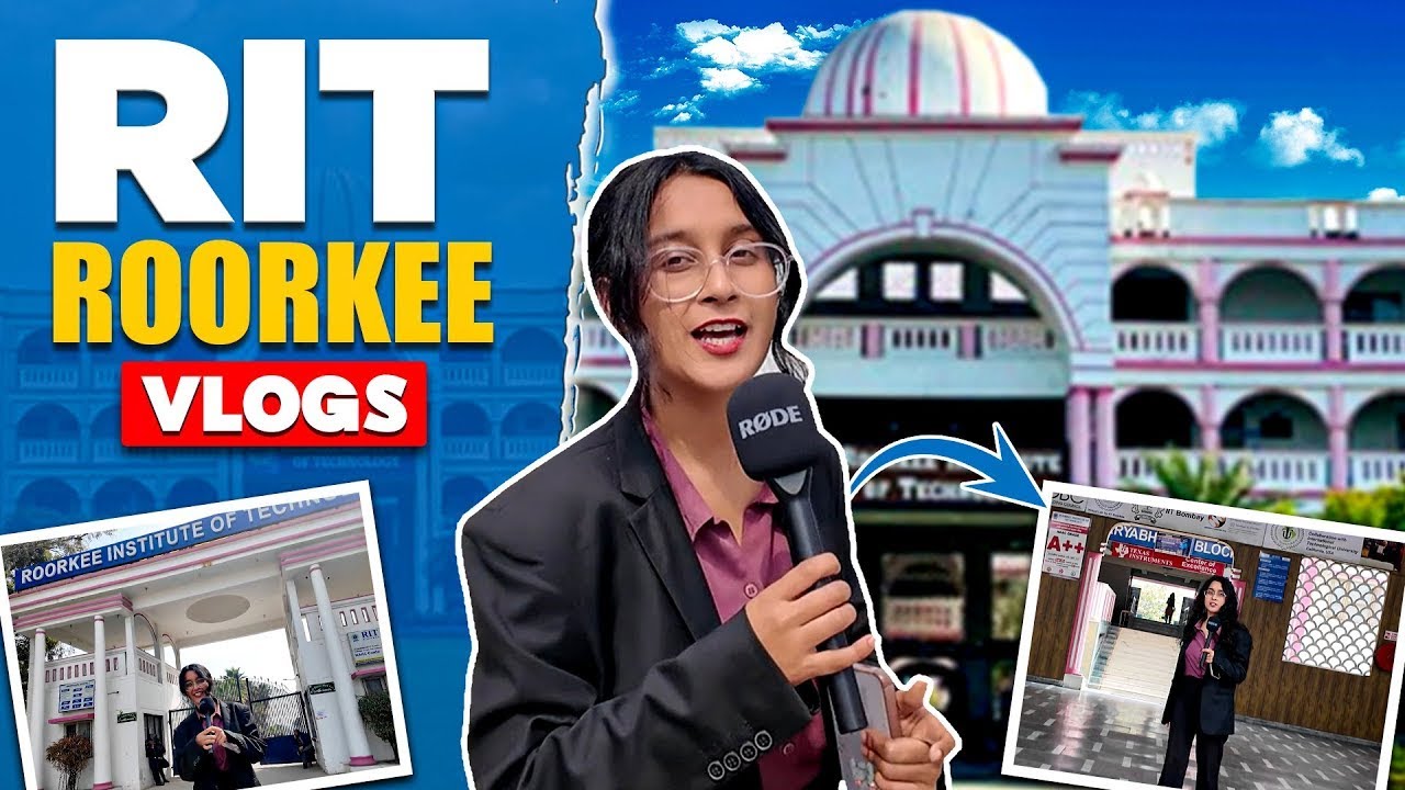 RIT Roorkee Vlog 🔥| rit roorkee student vlogs | Campus Tour | Classroom | Hostel, Mess | #ritroorkee