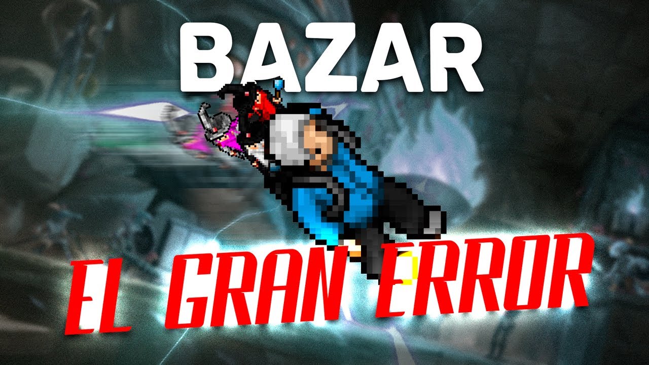 Tibia - Bazaar; El GRAN ERROR