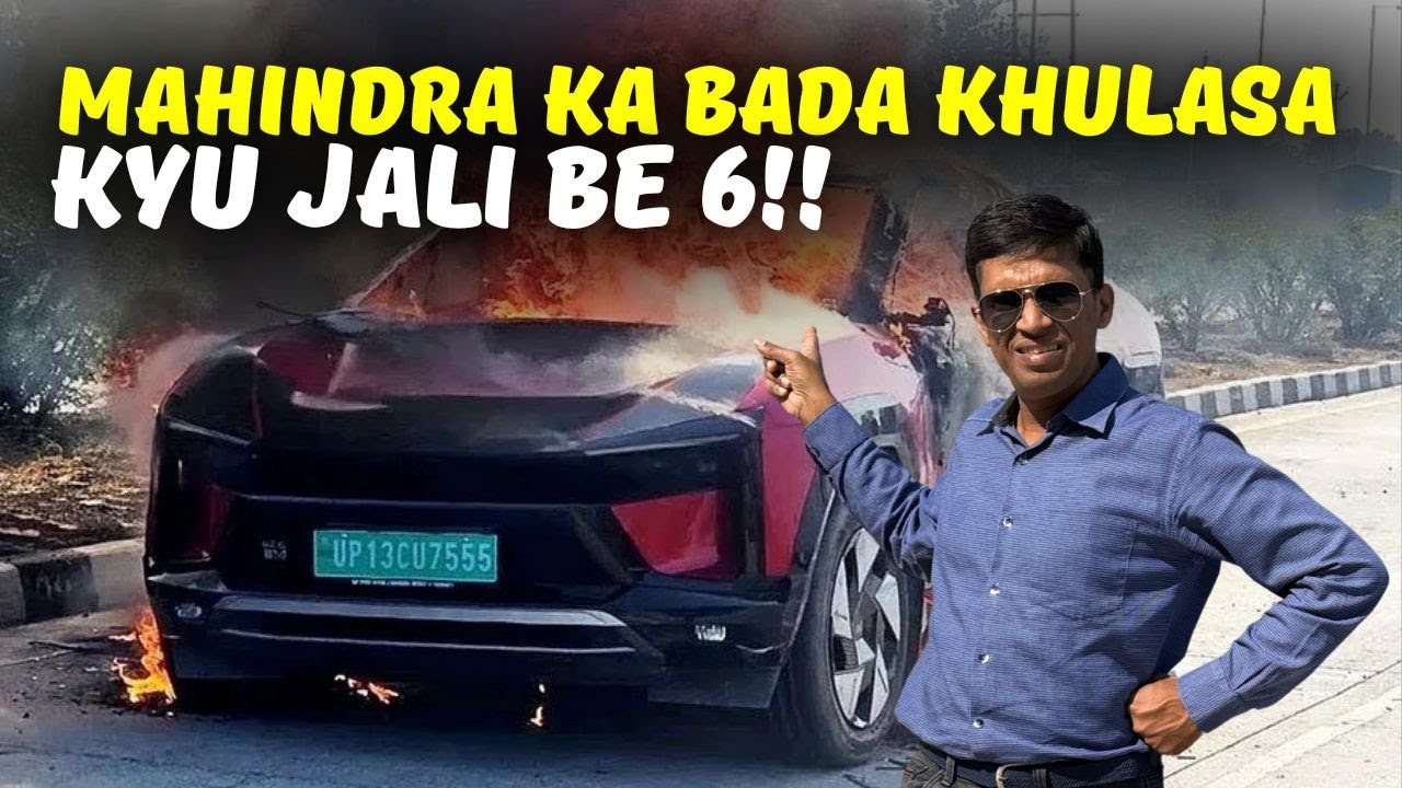 Official Facts Revealed | BE 6 Fire Accident 👉 What Really Happened #electricvehicletalks #be6e