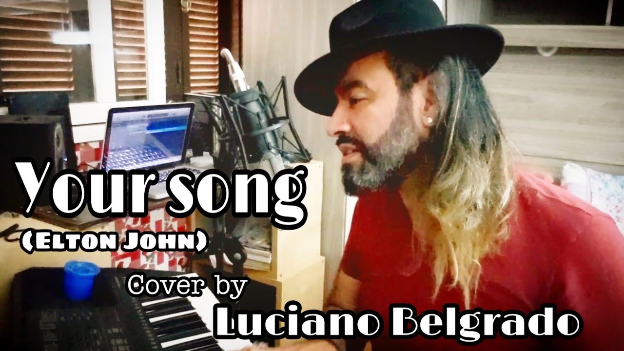 Your song (Elton John) Cover by Lucas Belgrado