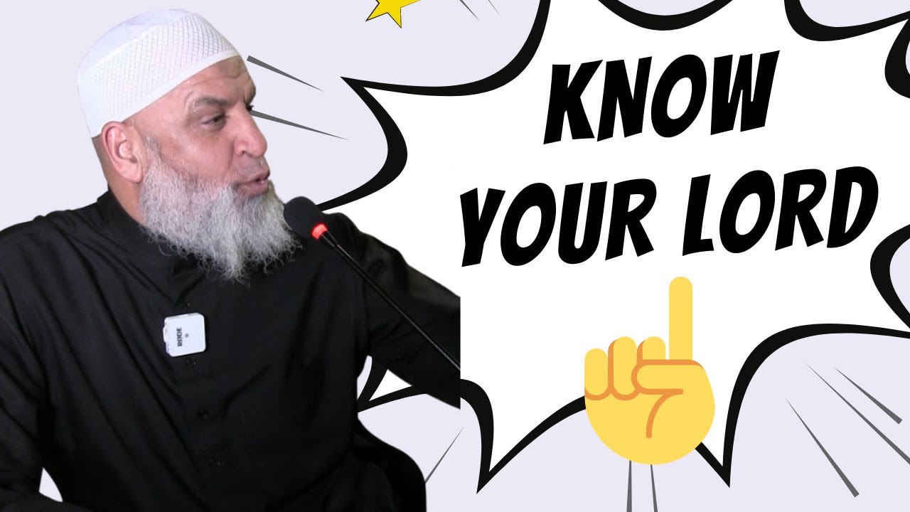 Know Your Lord: In Brief Important Points - Shaykh Karim AbuZaid