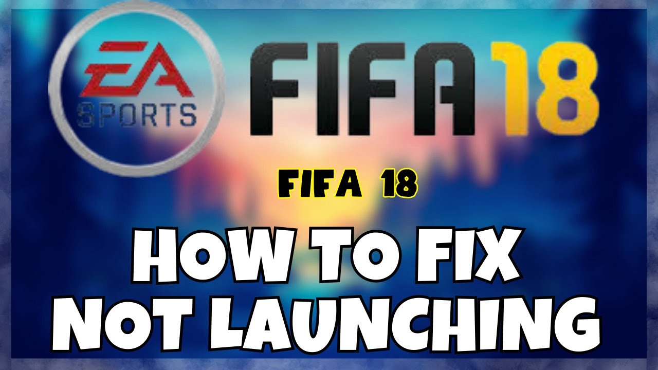 Как исправить ошибку &laquo;Fifa 18 не запускается&raquo; в Windows 10/11 || Исправление 2023