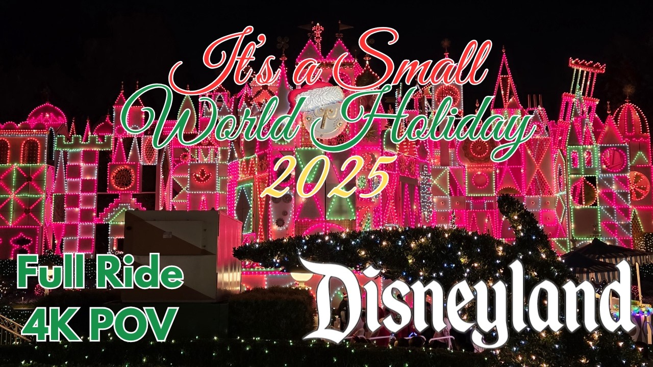 It’s a Small World Holiday 2025 | Full Ride 4K POV | Disneyland
