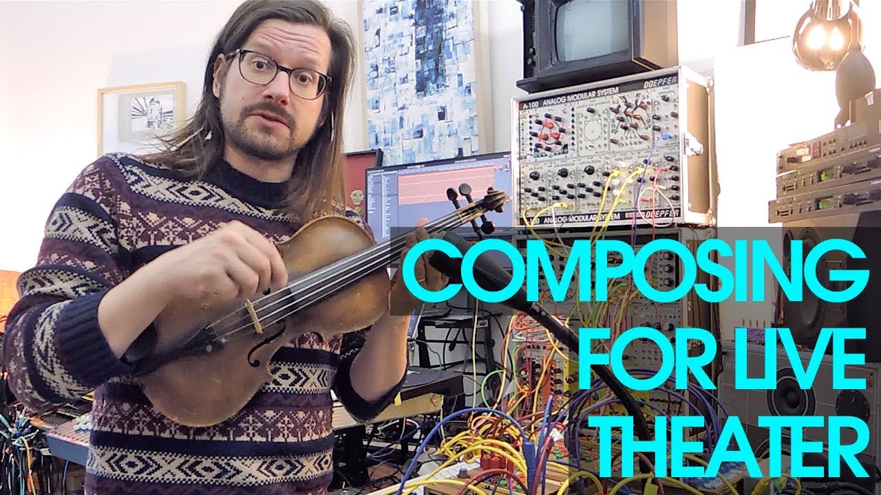 Composing Music for Theatre | Acoustic Instruments, Synthesizers and Tape