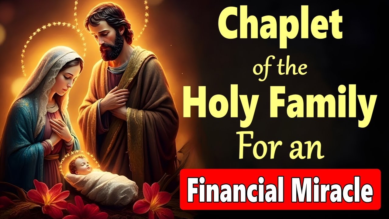 💖 Chaplet of the HOLY FAMILY – Pray Today for Prosperity, Protection, and Peace in Your Home