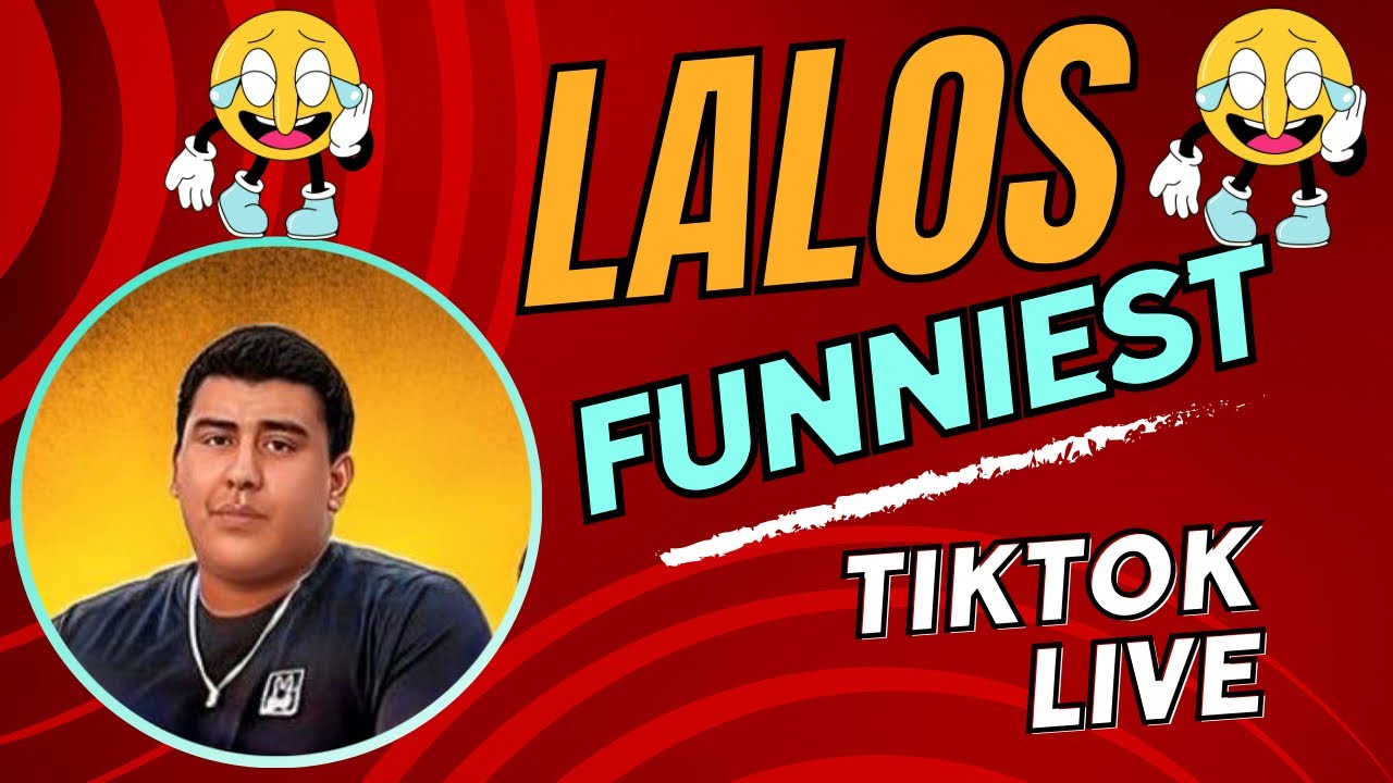 Lalo funniest TikT0k Live 😂