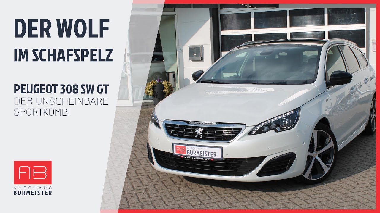Der Wolf im Schafspelz - Der Peugeot 308 SW GT - in unscheinbarem weiß 🤍mit viel Power 💪 & Voll-LED