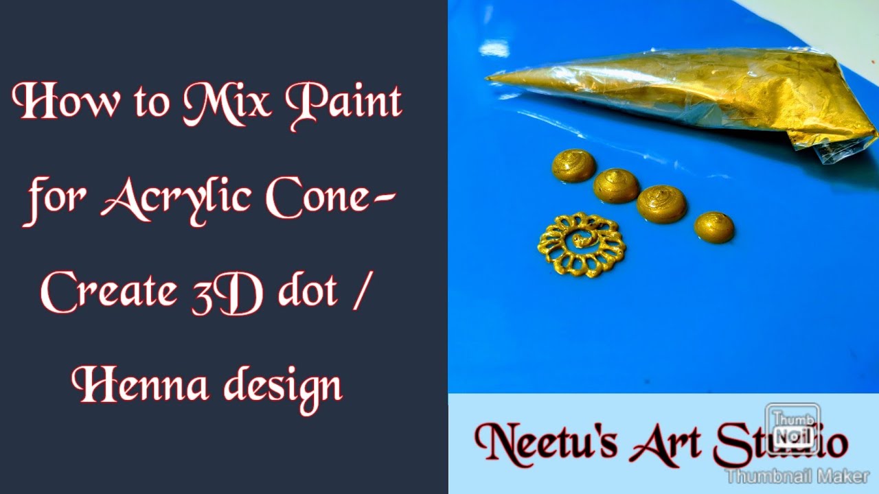 How to Mix Paint for Acrylic Cone | puffy dot with #acrylicCone - Tutorial #3ddot #puffydot