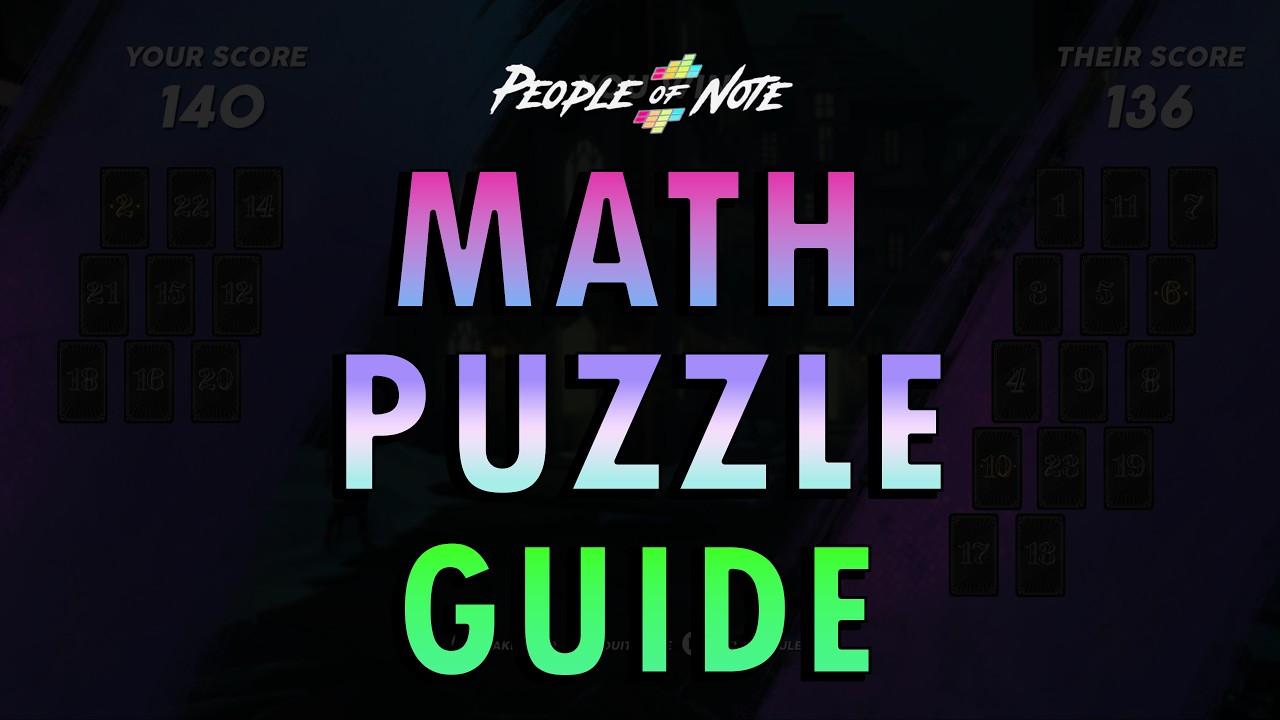 People of Note: Math Puzzle Guide | Factoring & All Rewards
