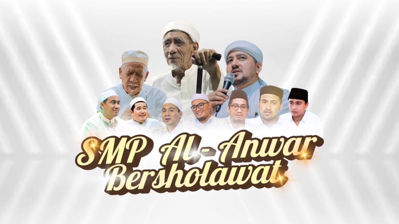 🔴 LIVE || SMP AL-ANWAR SARANG BERSHOLAWAT BERSAMA HABIB ANIS BIN IDRUS SYAHAB