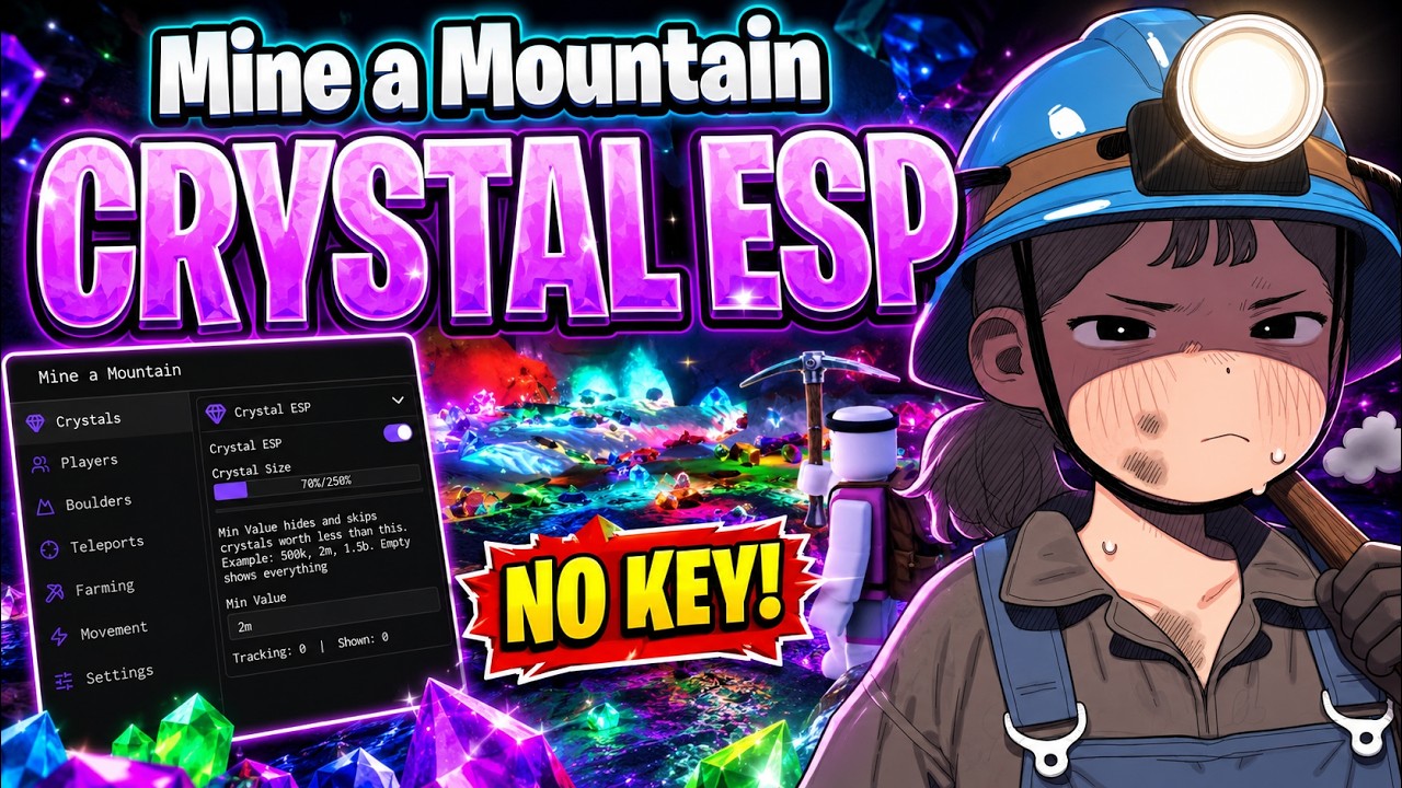 Mine a Mountain Script  &bull; Crystal ESP &bull; AutoFarm