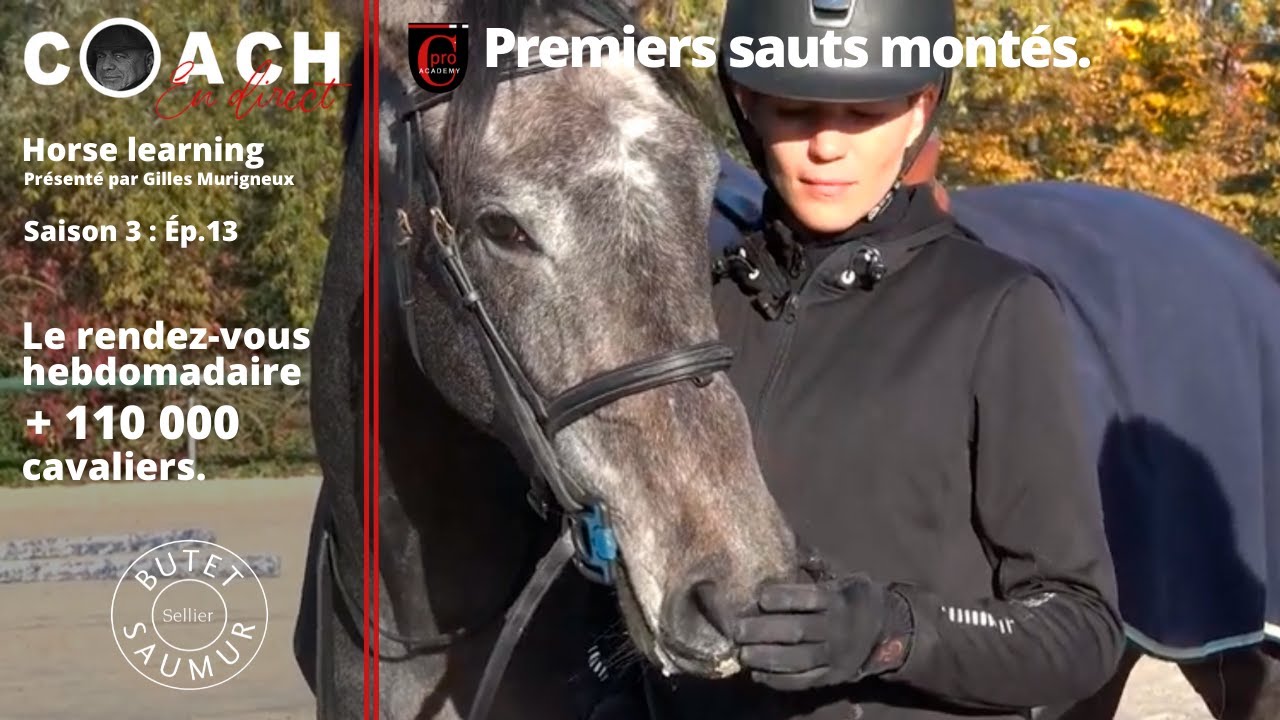 COACH EN DIRECT 1ers sauts montés, comment les réussir?