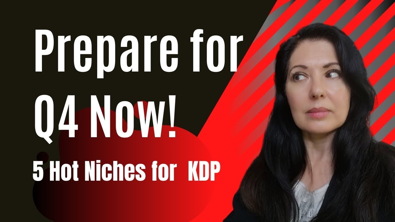 5 Hot KDP Niches for Q4 and why you should prepare now!