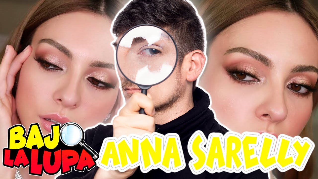 ESTOY EN SHOCK 😱 BAJO LA LUPA ANNA SARELLY 🤭