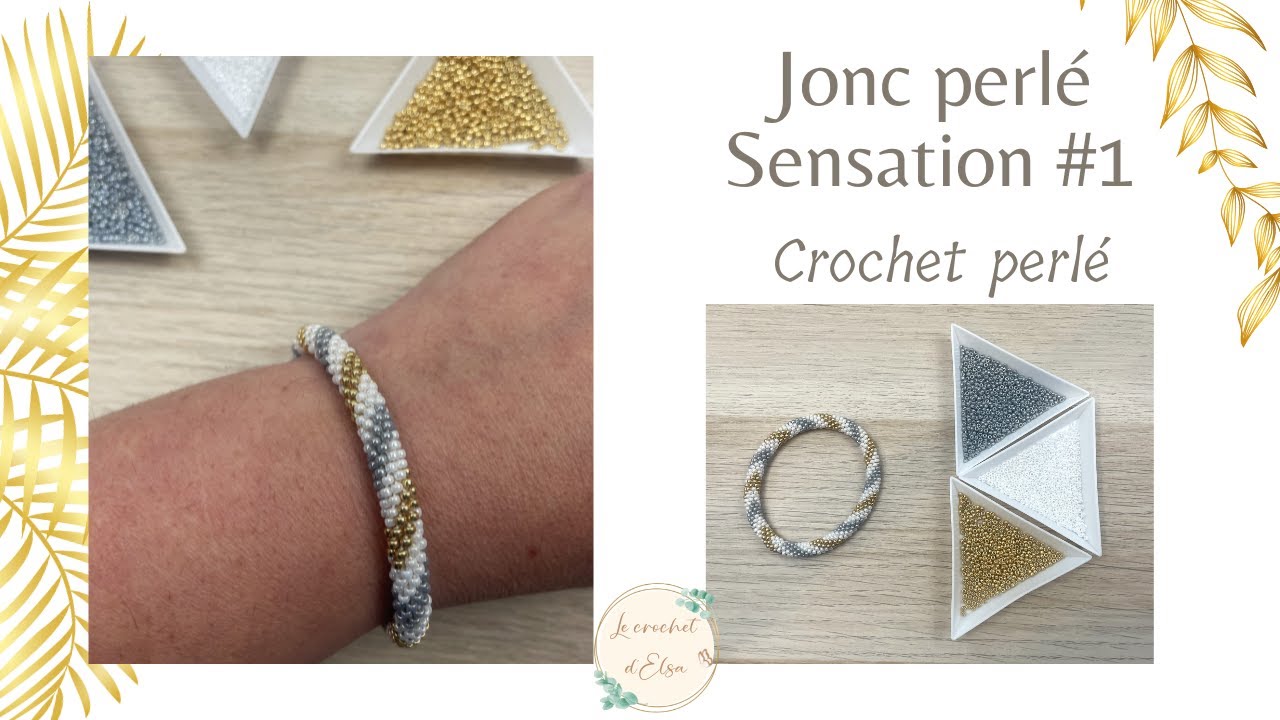 Comment réaliser un bracelet au crochet perlé - Le Jonc Sensation #1