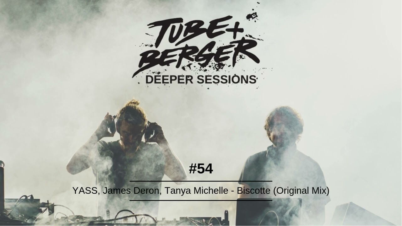 Deeper Sessions by Tube & Berger | Episode 54