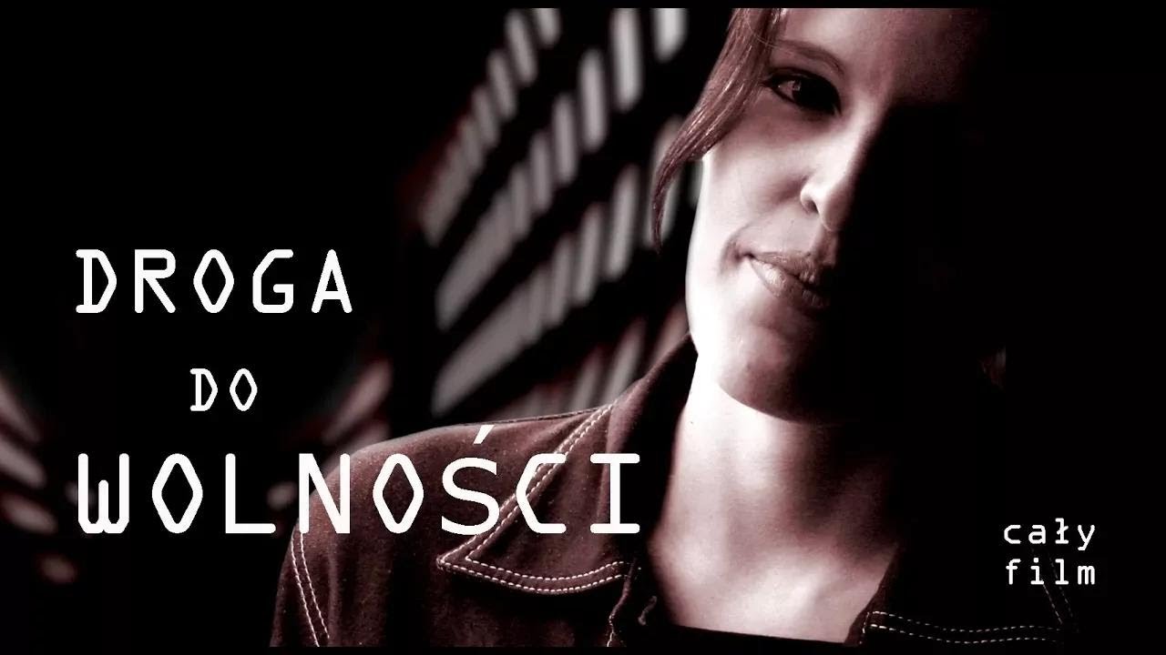 DROGA DO WOLNOŚCI | modlitwa 5 kluczy | cały film PL