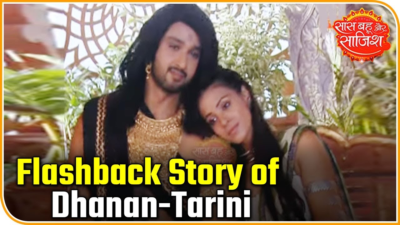 The Flashback Story Of Dhanan And Tarini | Chandragupta Maurya | Saas Bahu AUr Saazish