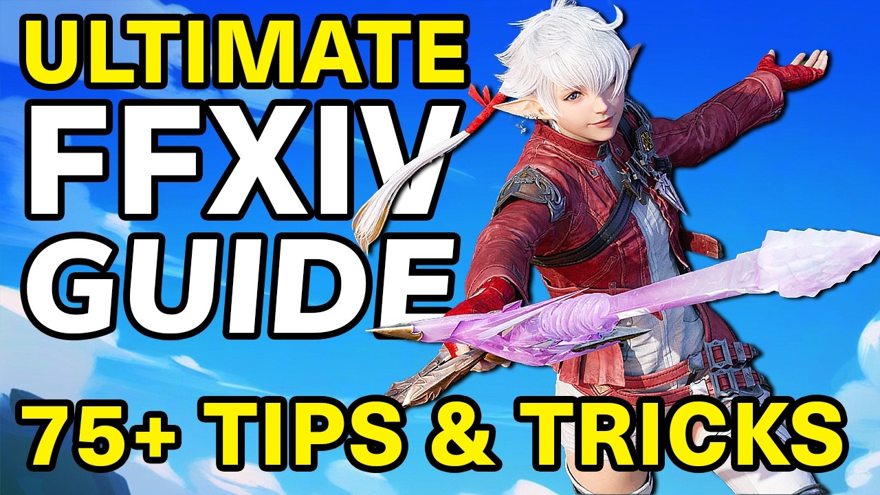 75 FFXIV Tips Every Beginner MUST Know (Complete Guide)