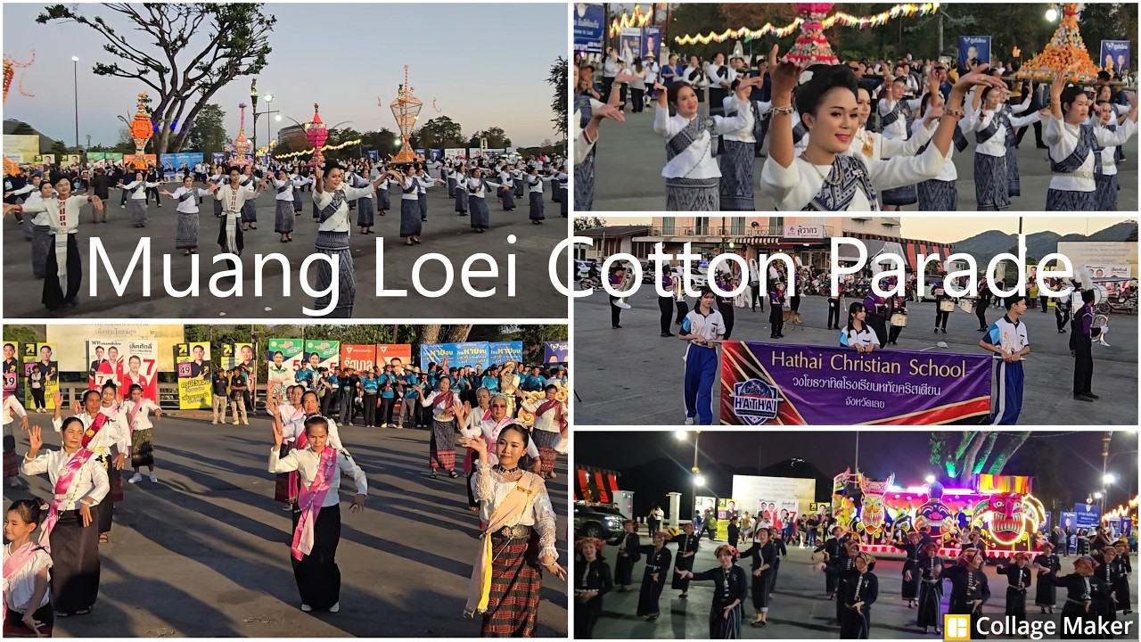 Muang Loei Cotton Parade - Thailand Ep. 37