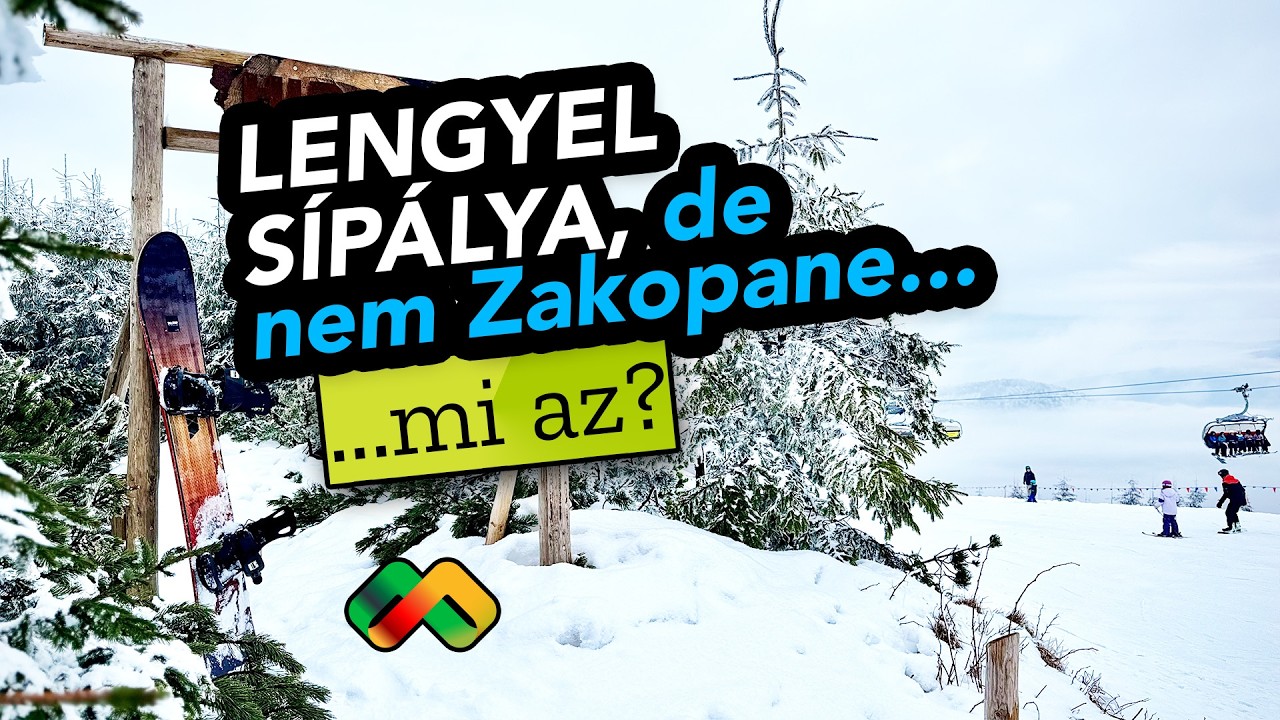 Lengyel sípálya, de NEM Zakopane... mi az? | Szczyrk Mountain Resort
