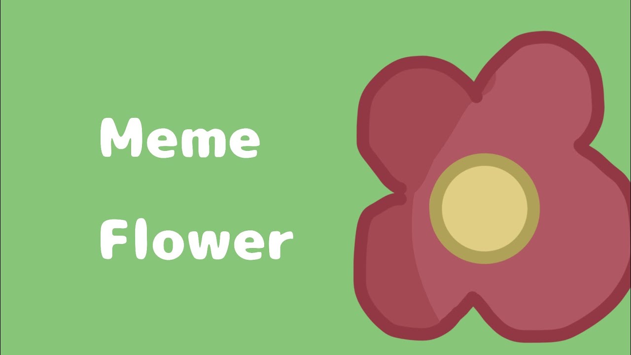 Meme Flowers/Not original?/
