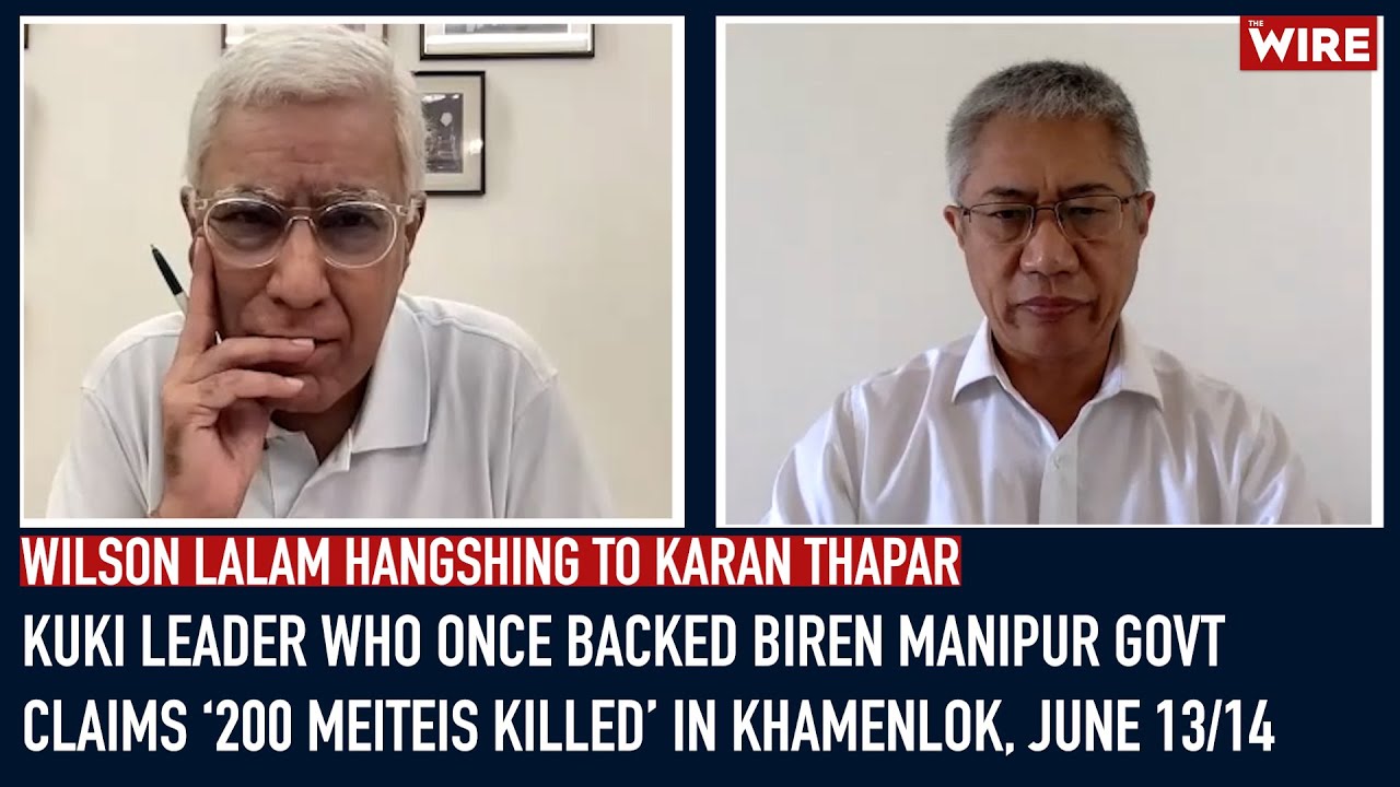 Kuki Leader Who Once Backed Biren Manipur Govt Claims ‘200 Meiteis Killed’ in Khamenlok, June 13/14