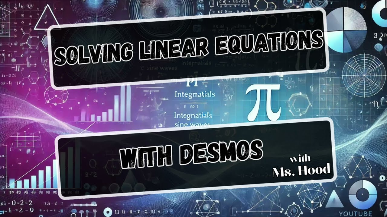 Desmos Hack: Solving Linear Equations | The MathHood