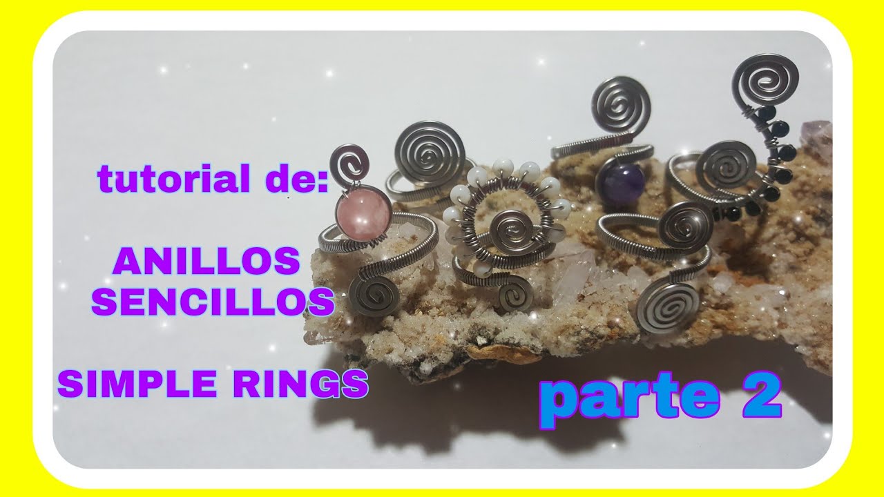 ANILLOS|RINGS| CÓMO HACER ANILLOS DE ALAMBRE|HOW TO MAKE WIRE RINGS| parte 2