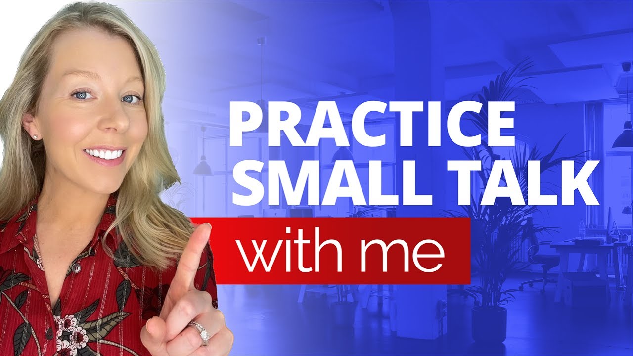 Improve Your Small Talk Skills | Business English Conversation