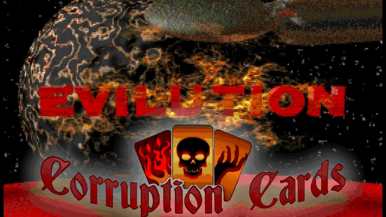 TNT:Evilution + Corruption Cards (Doom)