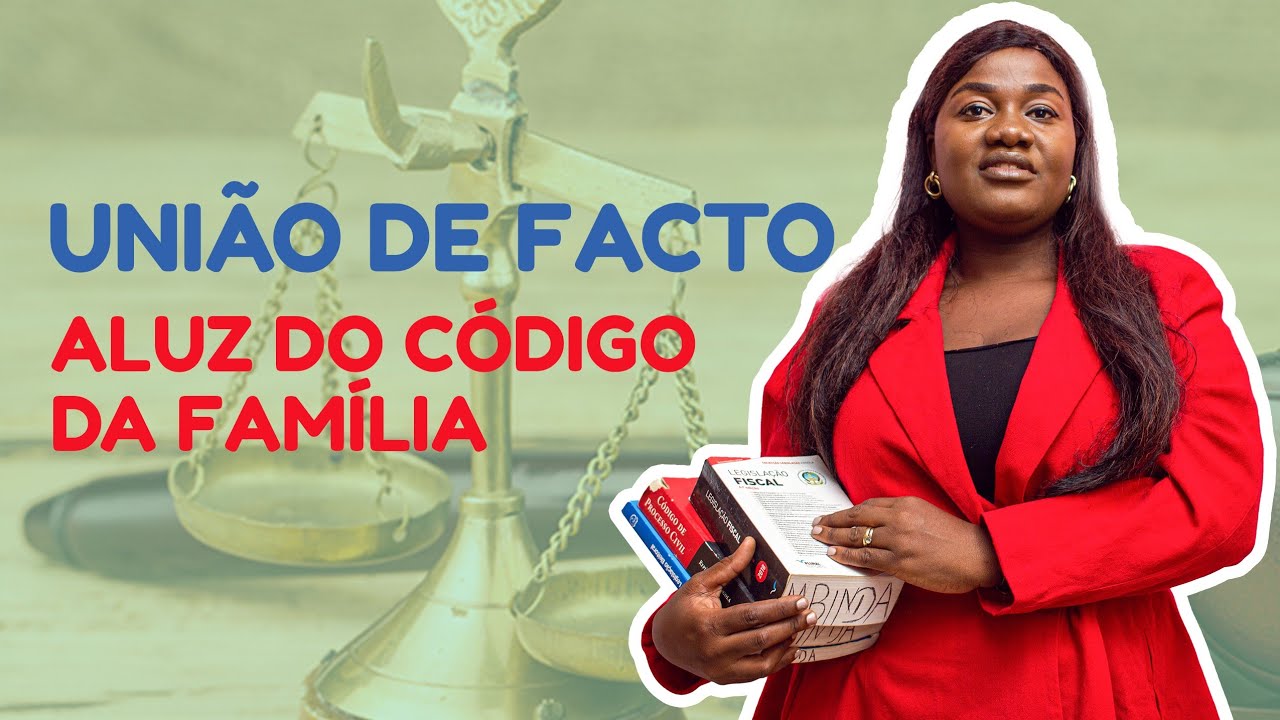 União de Facto - Com a Jurista Adelina Da Silva Mbinda