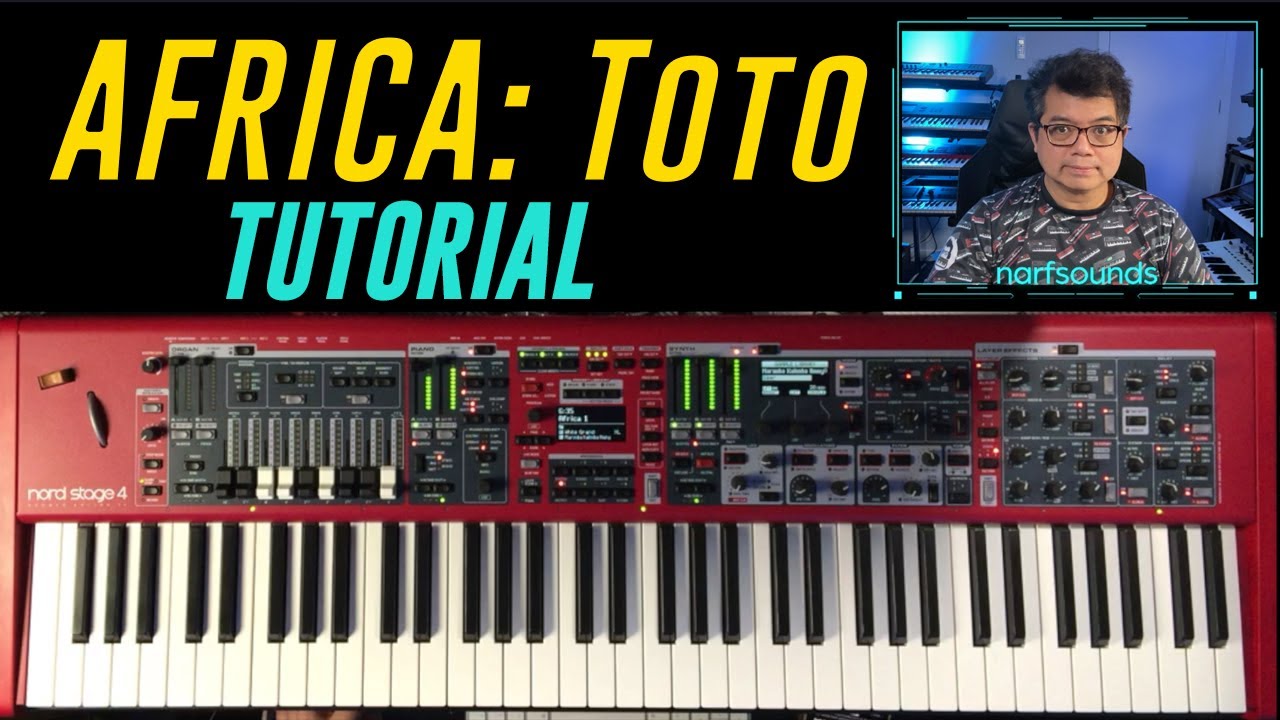 Africa by Toto Keyboard Tutorial and Setup Nord Stage 4