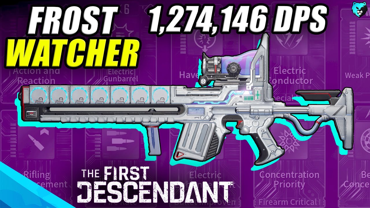 CHILL POWERHOUSE Frost Watcher Weapon Build Guide in First Descendant