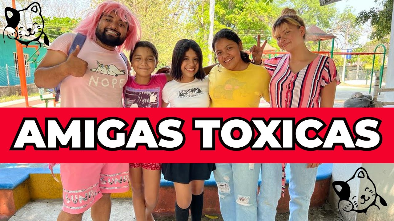Amigas tóxicas | Angela nos cambio por otra amiga