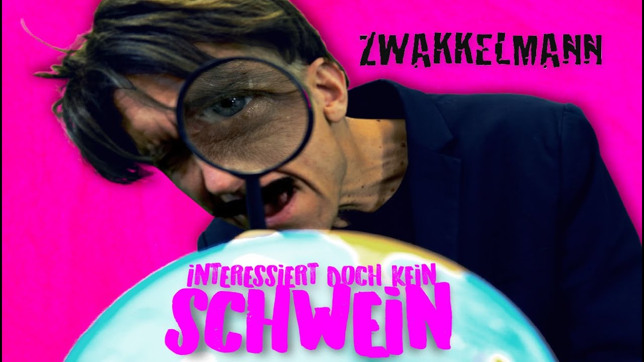 ZWAKKELMANN (feat. CLAUS L&Uuml;ER) - Interessiert doch kein Schwein (offizielles Video)