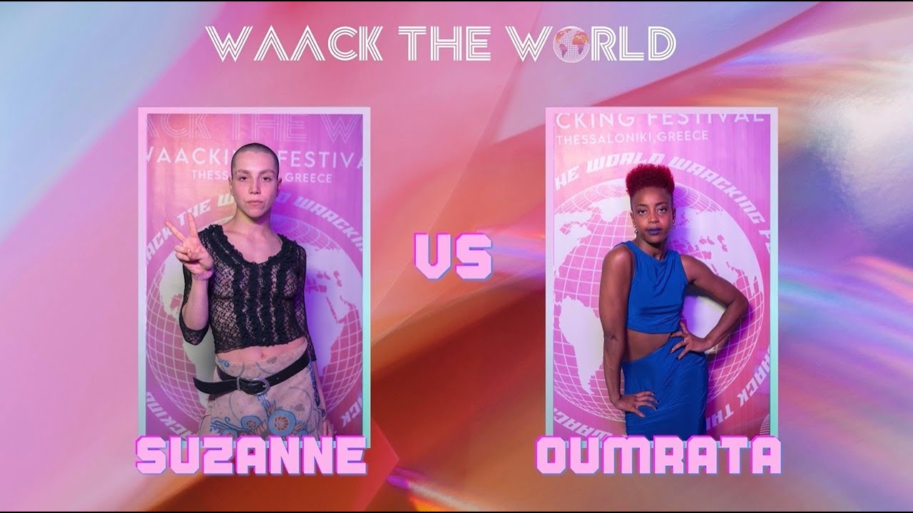 WAACK THE WORLD 2024 || SEMIFINAL OUMRATA VS SUZANNE