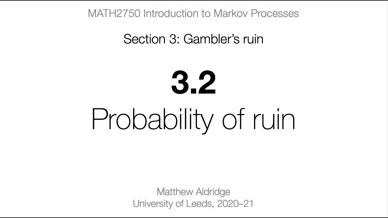 MATH2750 3.2 Probability of ruin