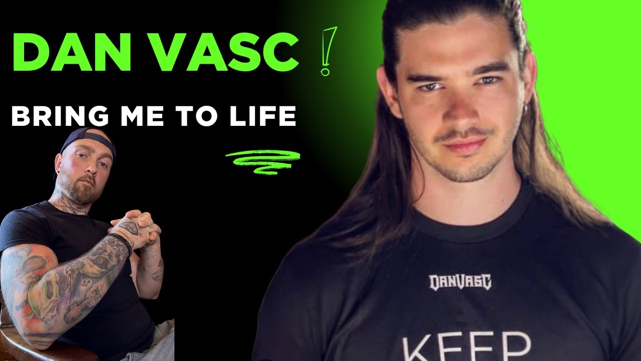 Dan Vasc - Bring Me To Life - REACTION