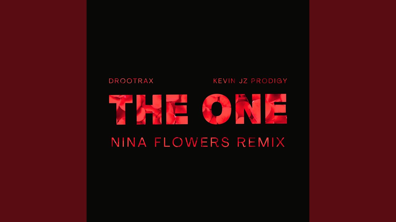 The One (Nina Flowers Remix)