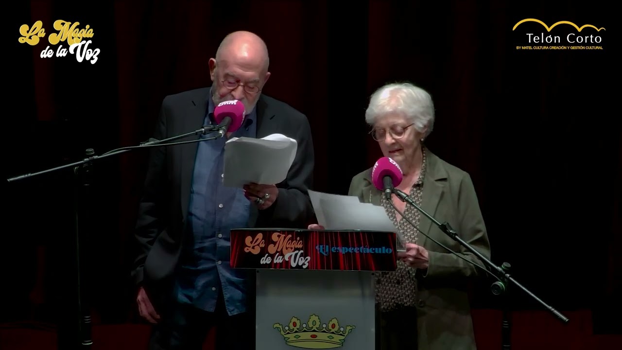 La Magia de la Voz -El Espectáculo-: María Luisa Solá y Salvador Vidal