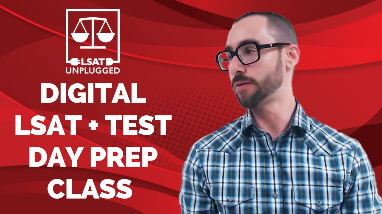 Digital LSAT + Test Day Prep Class with Steve Schwartz
