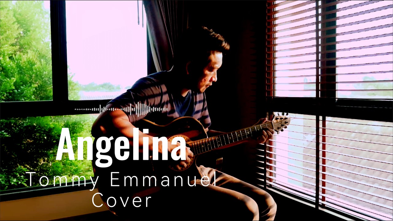 Angelina (Cover) Tommy Emmanuel