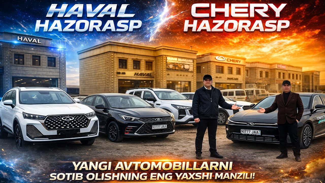 Haval O'zini narxini bo'lib To'vlashga  Chery 0% Rassrochka haval Hazoraso va Chery Hazorasp saloni