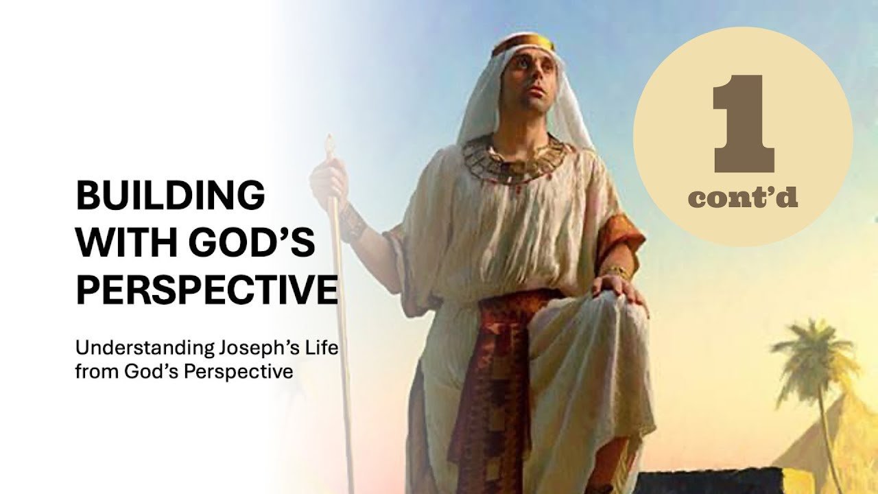 God's Perspective Series | Part 1(Continued): God Builds with Broken Families