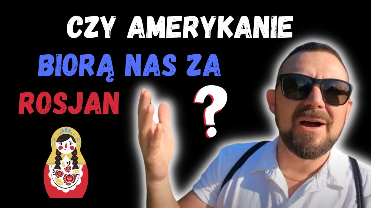 Czy dla Amerykanina Polak = Rosjanin? 🇺🇸 Dave z Ameryki