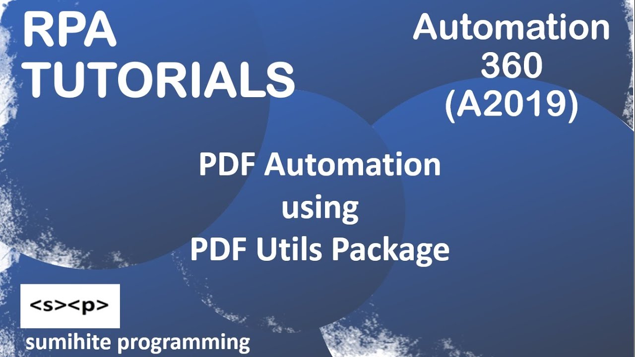 RPA tutorial, PDF Operations in Automation 360 or A2019, Extract PDF fields, Set PDF fields