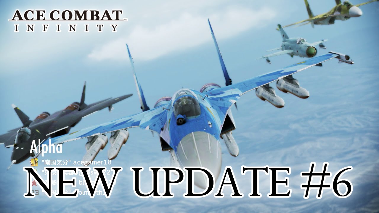 Ace Combat Infinity - PS3 - Update #6 News Dispatch (Trailer)