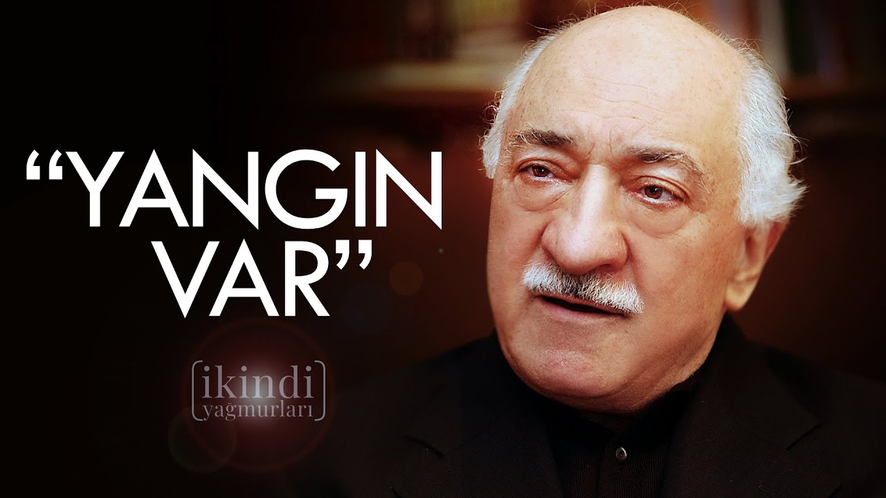 ''YANGIN VAR'' / İKİNDİ YAĞMURLARI