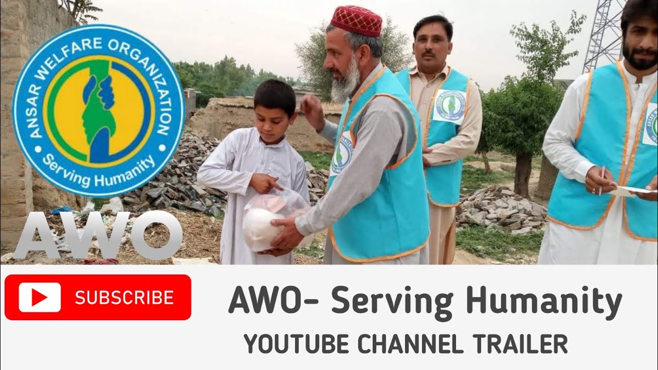 Core activities of Ansar Welfare Organization|Trailer|serving humanity #ansar #welfare #trailer